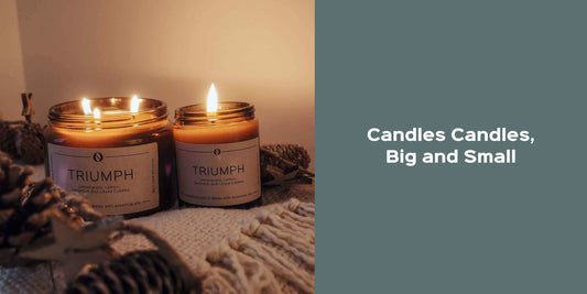 Candles Candles, Big and Small - Onesta UK